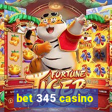 bet 345 casino